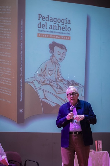 Dr. Rubén Rocha Moya comparte su orgullo como normalista rural en su libro 'Pedagogía del Anhelo. Una Vida en las Normales Rurales'
