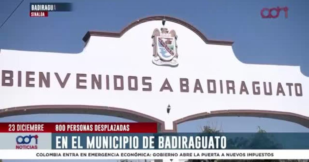 Más de 800 personas desplazadas en Badiraguato: ¡La inseguridad genera un clima de miedo!