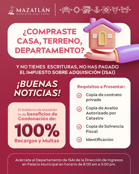 Gobierno de Mazatlán ofrece hasta un 100% de descuento en multas y recargos del ISAI