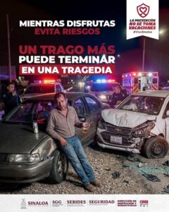 El Gobierno del Estado invita a los sinaloenses a priorizar la seguridad vial y abstenerse de consumir alcohol al volante.